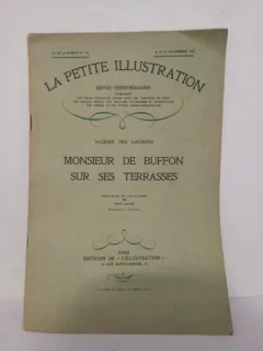 La Petite Illustration - Jacques des Gachons- Monsieur de Buffon sur ses Terrasses - No. 359, Roman No. 162, 26 Novembre 1927