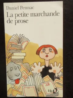 LA PETITE MARCHANDE DE PROSE - DANIEL PENNAC