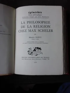 LA PHILOSOPHIE DE LA RELIGION  CHEZ MAX SCHELER - MAURICE DUPUY  (CARRTE IN LIMBA FRANCEZA)
