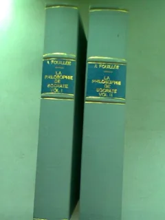 LA PHILOSOPHIE DE SOCRATE - ALFRED FOUILLEE  VOL.I+II