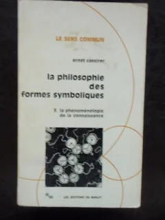 LA PHILOSOPHIE DES FORMES SYMBOLIQUES