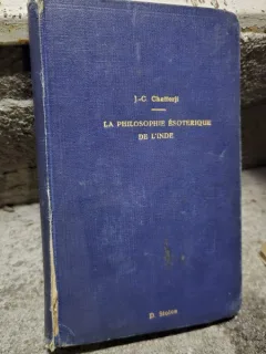 La philosophie esoterique de lInde - J.C. Chatterji