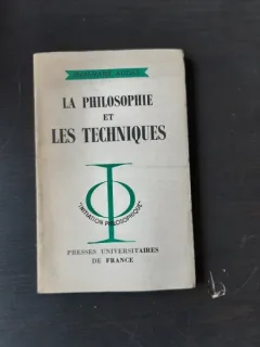 LA PHILOSOPHIE ET LES TECHNIQUES - JEAN MARIE AUZIAS  (CARTE IN LIMBA FRANCEZA)