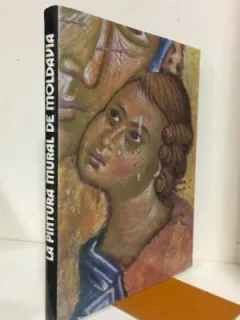 LA PINTURA MURAL DE MOLDAVIA SIGLOS XV-XVI - VASILE DRAGUT  (TEXT IN LIMBA SPANIOLA)