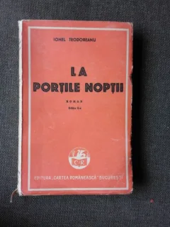 LA PORTILE NOPTII - IONEL TEODOREANU