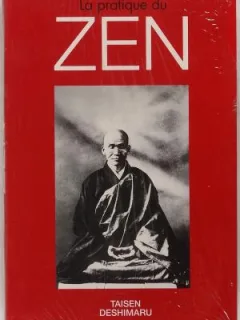 LA PRATIQUE ZEN - TAISEN DESHIMARU  (CARTE IN LIMBA FRANCEZA)