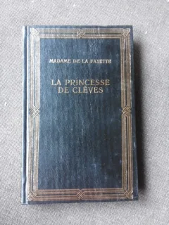 LA PRINCESSE DE CLEVES - MADAME DE LA FAYETTE  (PRINTESA CLEVES, CARTE IN LIMBA FRANCEZA)