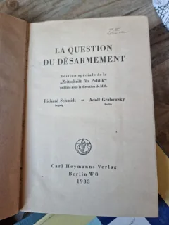 La question du Desarmement - Richard Schmidt