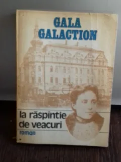 LA RASPANTIE DE VEACURI - GALA GALACTION