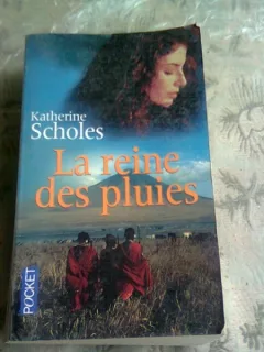 LA REINE DES PLUIES - KATHERINE SCHOLES   (CARTE IN LIMBA FRANCEZA)