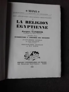 LA RELIGION EGYPTIENNE - JACQUES VANDIER  (CARTE IN LIMBA FRANCEZA)