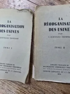 La reorganisation des usines - C. Betrand Thompson tome 1+2