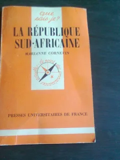 LA REPUBLIQUE SUD-AFRICAINE - MARIANNE CORNEVIN  (CARTE IN LIMBA FRANCEZA)