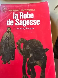 LA ROBE DE SAGESSE - T. LOBSANG RAMPA  (CARTE IN LIMBA FRANCEZA)