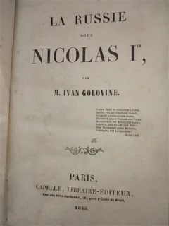 La Russie sous Nicholas 1- Ivvan Golovine/ carte in lb franceza 1845