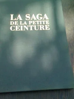 LA SAGA DE LA PETITE CEINTURA - BRUNO CARRIERE  (carte in limba franceza)