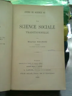 La science Sociale Traditionale , Maurice Hauriou , 1896