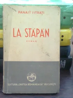 La stapan - Panait Istrati