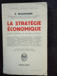 LA STRATEGIE ECONOMIQUE - E. WAGEMANN