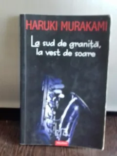 LA SUD DE GRANITA, LA VEST DE SOARE - HARUKI MURAKAMI
