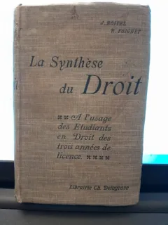 La synthese du droit - Julien Boitel, Rene Foignet