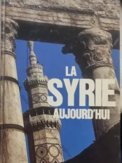 La Syrie Aujourd hui - Hubert Bruyere, Jean Hureau