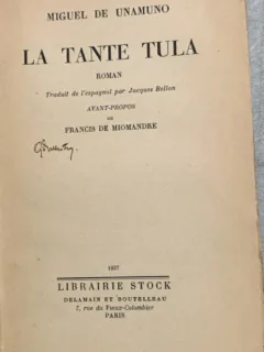 La tante Tula - Miguel de Unamuno - din biblioteca lui Geo Dumitrescu