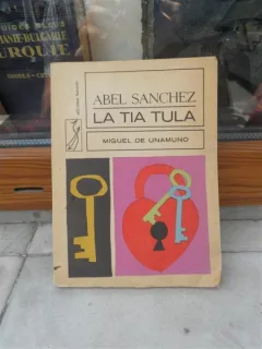 LA TIA TULA , ABEL SANCHEZ