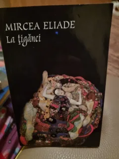 La Tiganci - Mircea Eliade