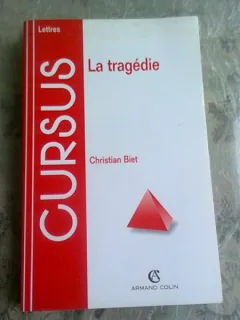 LA TRAGEDIE - CHRISTIAN BIET  (CARTE IN LIMBA FRANCEZA)