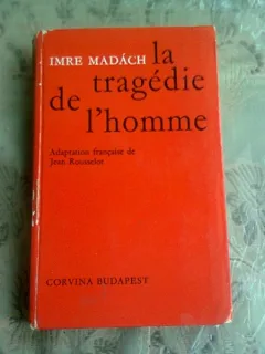 LA TRAGEDIE DE L'HOMME - IMRE MADACH