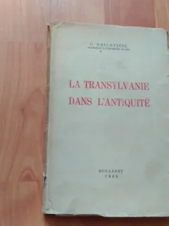 LA TRANSYLVANIE DANS L'ANTIQUITE-C.DAICOVICIU