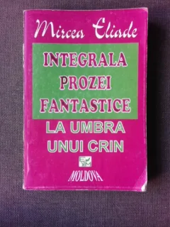 LA UMBRA UNUI CRIN - MIRCEA ELIADE