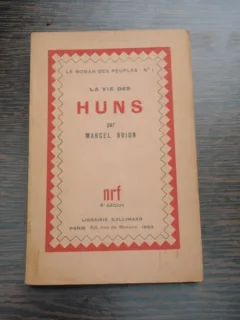 LA VIE DES HUNS - MARCEL BRION