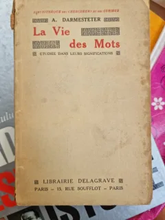 La vie des Mots, etudiee dans leurs significations