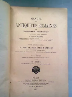LA VIE PRIVEE DES ROMAINS - JOACHIM MARQUARDT  VOL.I     (VIATA PRIVATA A ROMANILOR)