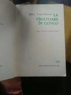 LA VINATOARE IN CONGO -MIHAI TICAN RUMANO