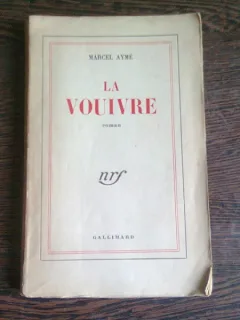 LA VOUIVRE - MARCEL AYME  (CARTE IN LIMBA FRANCEZA)