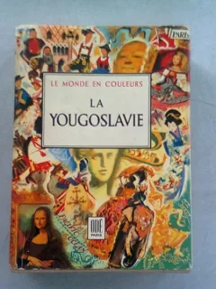 LA YOUGOSLAVIE - DORE OGRIZEK   (CARTE IN LIMBA FRANCEZA)