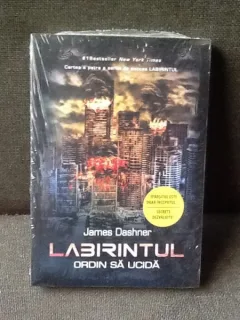 Labirintul, Ordin sa ucida - James Dashner