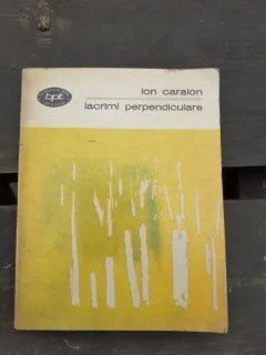 LACRIMI PERPENDICULARE - ION CARAION