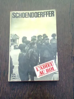 L,ADIEU AU ROI - SCHOENDOERFFER  (CARTE IN LIMBA FRANCEZA)