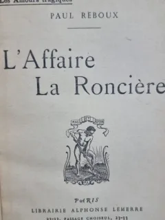 Laffaire La Ronciere - Paul Reboux