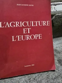 Lagriculture et lEurope - Jean Jacques Sauer