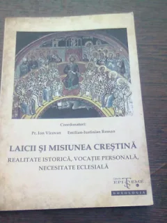 LAICII SI MISIUNEA CRESTINA - ION VICOVA