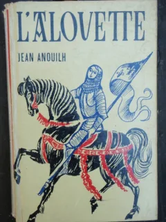 L'ALOVETTE - JEAN ANOUILH