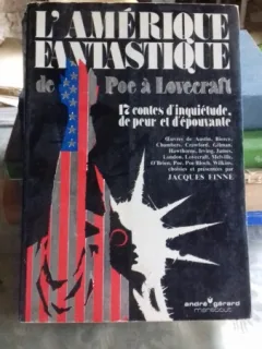 L AMERIQUE FANTASTIQUE - JACQUES FINNE  (FANTASTICA AMERICA - carte in franceza)