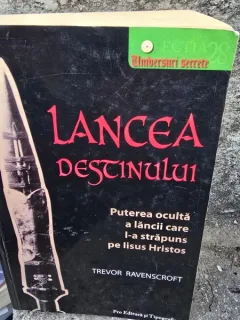 LANCEA DESTINULUI - TREVOR RAVENSCROFT