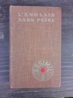 L'ANGLAIS SANS PEINE - A. CHEREL  (CARTE IN LIMBA FRANCEZA)