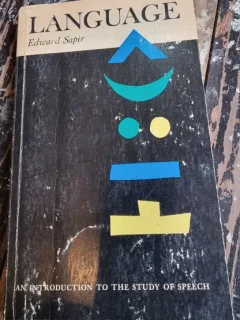 Language. An Introduction to the study of speech - Edward Sapir